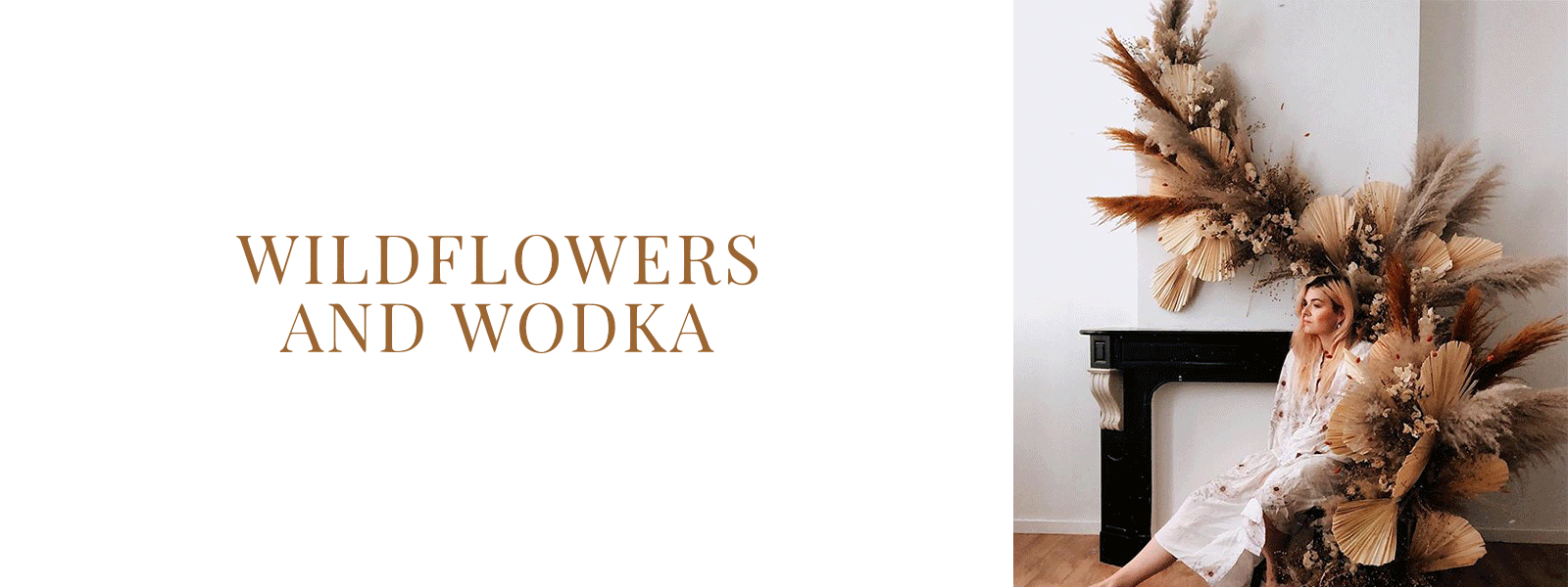 Wildflowers & Wodka rental collection Loes van Look droogbloemen